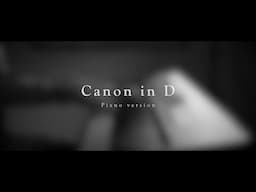 Canon in D (Wedding Version) \\ Jacob's Piano