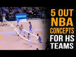 5 Out Offense - NBA Concepts For High School & College Teams