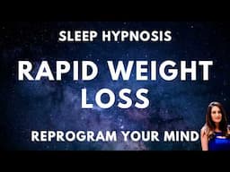 Rapid WEIGHT LOSS Success with Sleep Hypnosis