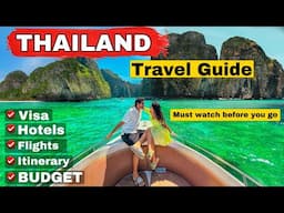 THAILAND Complete TRAVEL GUIDE |THAILAND Trip Plan | VISA , HOTELS , FLIGHTS , ITINERARY & BUDGET