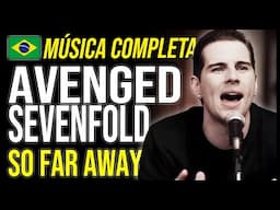 🇧🇷 AVENGED SEVENFOLD - "So Far Away" em Português (Tradução adaptada)