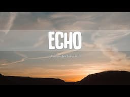 Alexander Stewart - Echo (Lyrics)