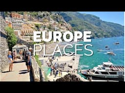 50 Best Places to Visit in Europe - Travel Guide