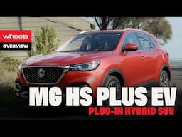 MG HS Plus EV Overview | Wheels Australia