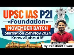 Crack UPSC CSE with P2I foundation Batch | Know All About it