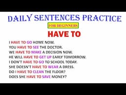 HAVE TO | Daily Sentences Practice