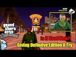 Is the Definitive Edition Good Now? Giving GTA Definitive Edition Another Chance, New Update Stream