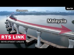 RTS Link Nov 24 Update: Malaysia & Singapore’s Game-Changing Connection!