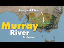 The Murray River explained in under 3 Minutes