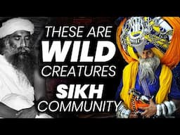 Shocking Story Behind The Sikh Community! | Guru Nanak | Guru Gobind Sigh | Sadhguru | Adiyogi