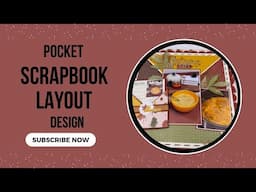 Pocket Scrapbook Layout Design