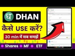 Dhan App Tutorial & Review in Hindi - Dhan App Kaise Chalate Hain, Use Kaise Kare?