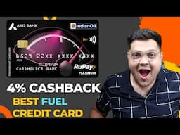 Axis Bank Indian Oil Credit Card Review | Benefits & Features | Cashback On Fuel