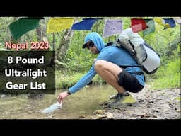 8 Pound Ultralight Gear List - Nepal 3 Pass Loop Trek