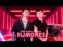 Ian Lucas x Kevin Roldan - RUMORES (Video Oficial)