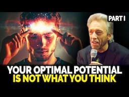 Your Optimal Potential Is Not What You Think – PART 1| Gregg Braden