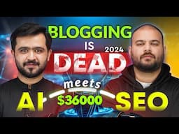 Blogging is Dead | Seo complete in 2024 and how to Use AI in SEO