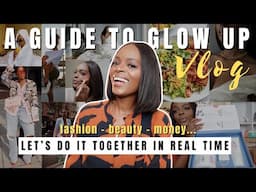 Glow Up With Me | My Step-by-Step Transformation Plan - Journey to a New You | Vlog Style