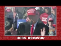 Things Fascists Say: Fake News