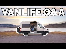 Answering YOUR Questions - Vanlife, Photography, Life Q&A