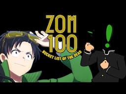 ExPoint Anime Club - Zom 100: Bucket List of the Dead