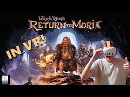 The Lord of The Rings - Return to Moria in VR with UEVR played on Quest 3