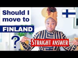 Should I move to Finland? Here's a straight answer! + 3 huge things you should know about Finland