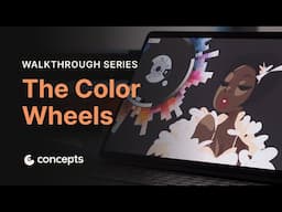 Walkthrough Series: The Color Wheels