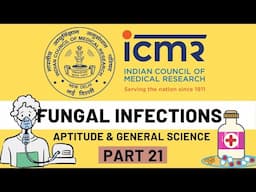 ICMR Part A Preparation| Fungal diseases in Humans| List of Diseases| ICMR 2022| Part 21|