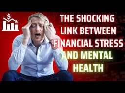 The Shocking Link Between Financial Stress and Mental Health | Personal Development