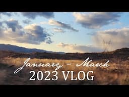 January - March 2023 Vlog: arts, family road trips, and garden.