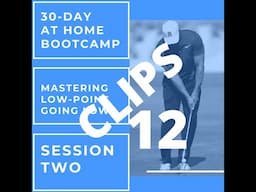 30 Day Bootcamp Session 12 Clips || Square to Square Swing