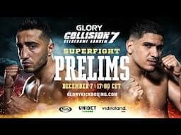 GLORY COLLISION 7 PRELIMS LIVE