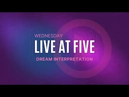 Live @ Five Dream Interpretation with John E. Thomas