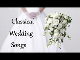 Classical Wedding Songs for Walking Down the Aisle - Wedding Songs Instrumental