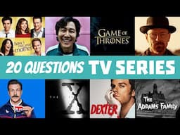 20 Questions | TV Series Quiz