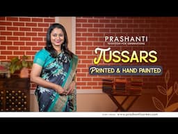 Printed and Hand Painted Tussar Silk Sarees from Rs. 5550/- | Prashanti | 16 Nov 24