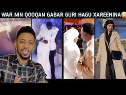 NIN QOOQAN GABAR GURI HA UGU XAREENINA SOMALIYEEY😂 HADI KALE SAANA DHACAYSO🤣 AROOSYADA SOMALIDA.....