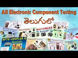 All Electronic Component Testing in Telugu || Basic Electronics in Telugu