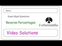 Reverse Percentages Answers - Corbettmaths