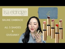 Discover Lisa Eldridge's Baume Embrace: Swatches And Review Of All Five Shades!