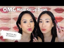 OMG Matte Kiss Lip Cream SWATCH ALL 18 Shades!