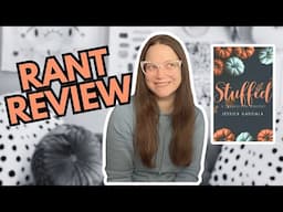 Rant Review | Stuffed aka I Hope You're Hungry... For Nothing.