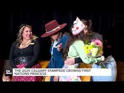 The 2025 Calgary Stampede crowns First Nations Princess