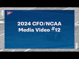 2024 CFO/NCAA Media Video #12