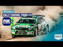 Programa 30 FOX SPORTS 2024 I Rally Coronel Pringles