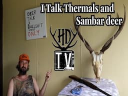 Talking Thermals and Sambar Deer