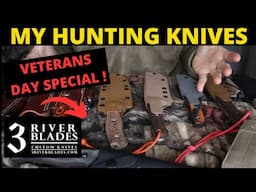 My Hunting Knives: Veterans Day Special !