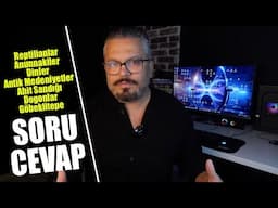 Soru Cevap Videosu / Reptilianlar, Anunnakiler, Dinler, Antik Medeniyetler, Ahit Sandığı