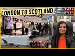 லண்டன் - ஸ்காட்லாந்து விமான பயணம் | London to Scotland Flight Travel Vlog @bhuvanatamilvlogsdenmark